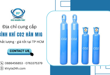 Địa chỉ cung cấp bình khí CO2 hàn Mig chất lượng, giá tốt tại TP HCM