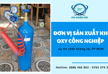 Đơn vị sản xuất khí oxy công nghiệp uy tín tại TP HCM