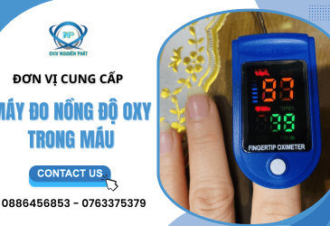 Đơn vị cung cấp máy đo nồng độ oxy trong máu chính hãng